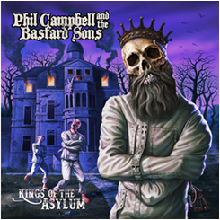 Phil Campbell and the Bastard Sons - Kings of the Asylum